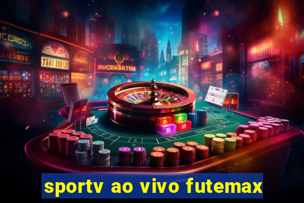 sportv ao vivo futemax